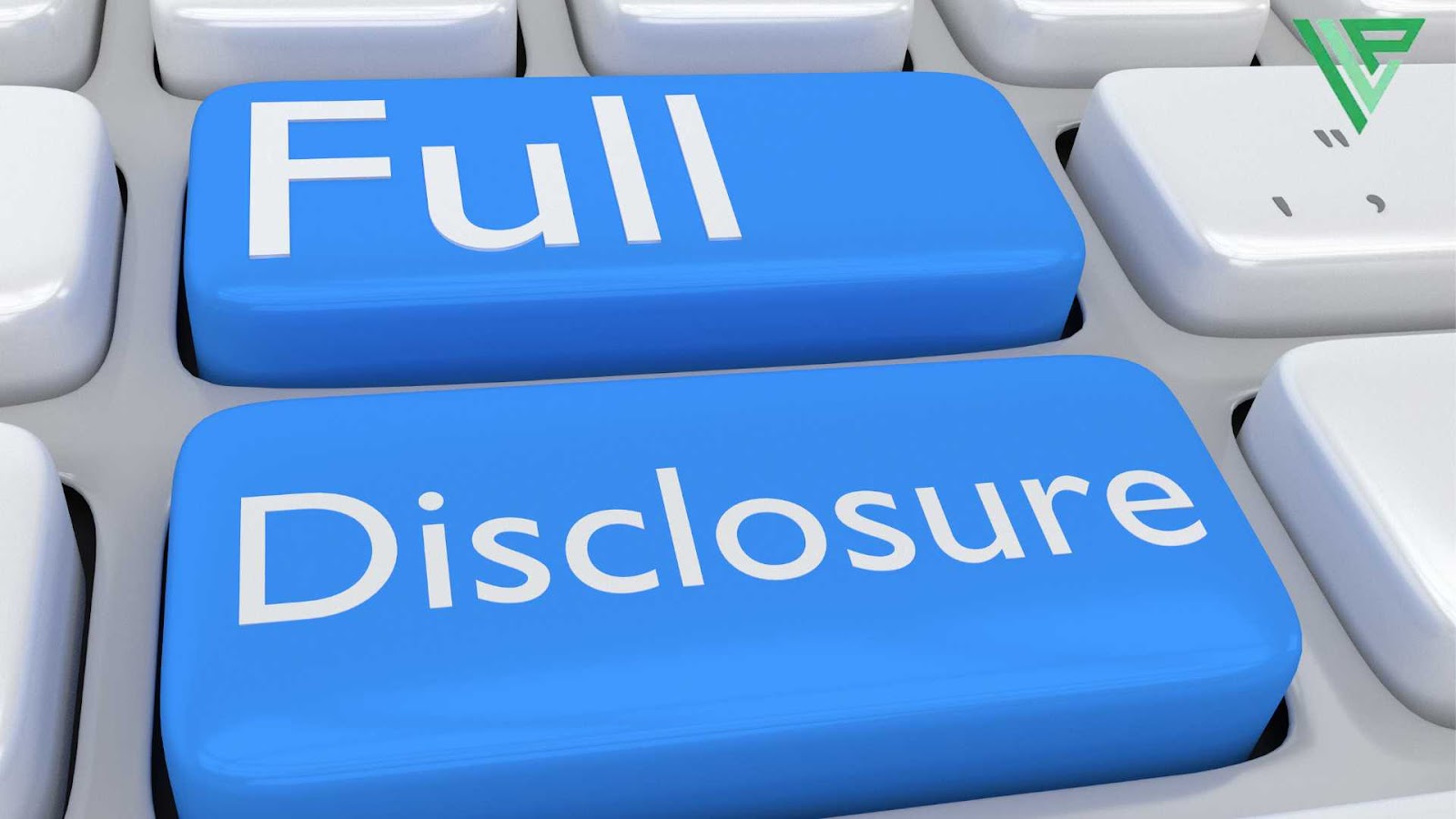 A close-up of a keyboard shows two large blue keys labeled “Full” and “Disclosure,” symbolizing the concept of complete transparency in sharing information.